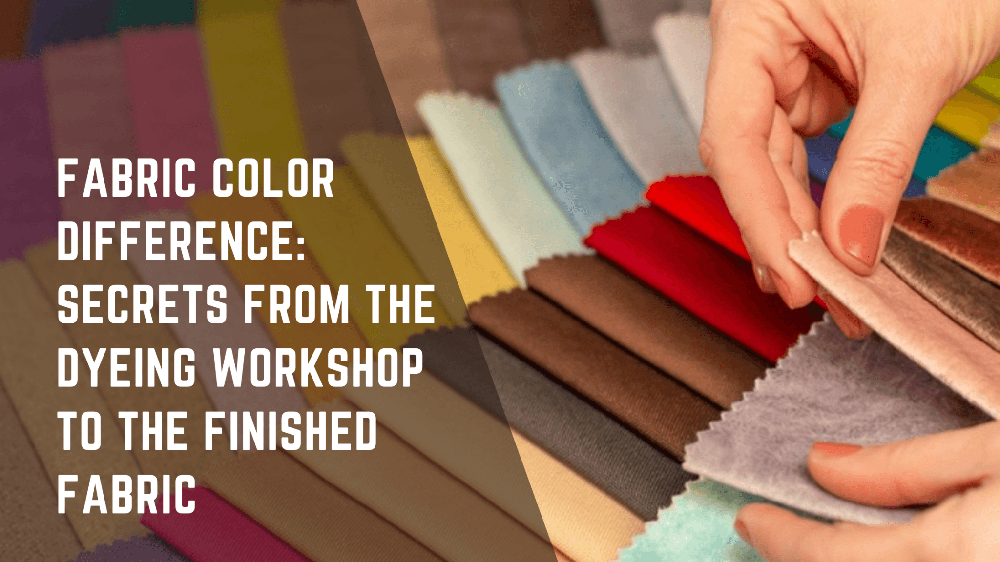 Fabric Color Difference: Secrets from the Dyeing Workshop to the Finished Fabric